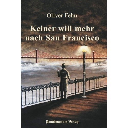 Oliver Fehn - Keiner will mehr nach San Francisco