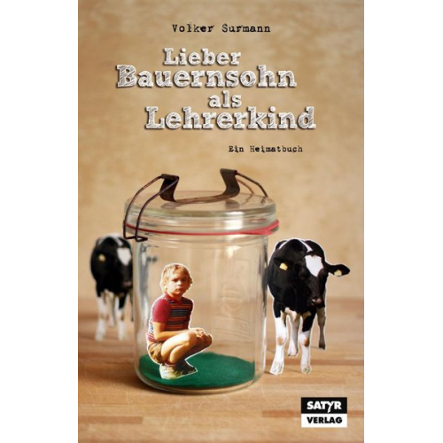 Volker Surmann - Lieber Bauernsohn als Lehrerkind