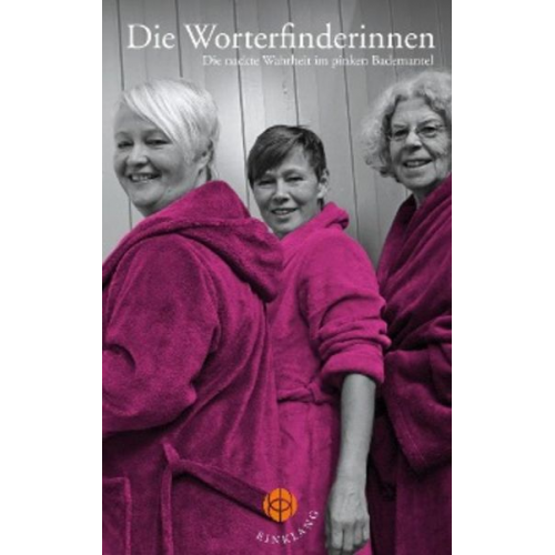 Ilka Luiken Friesa Marie Mintken Jeanne van Deest - Die Worterfinderinnen