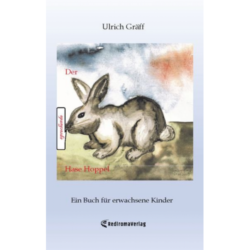 Gräff Ulrich - Der sprechende Hase Hoppel