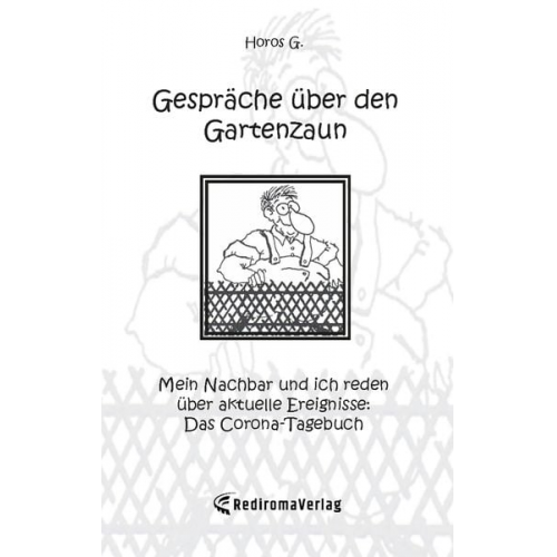 Horos G. - Gespräche über den Gartenzaun