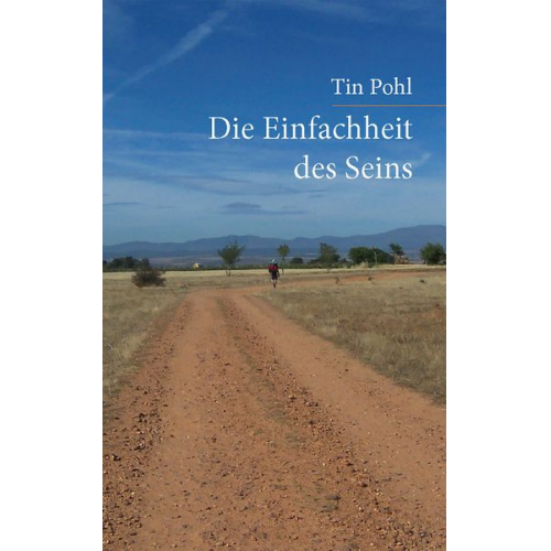 Tin Pohl - Die Einfachheit des Seins