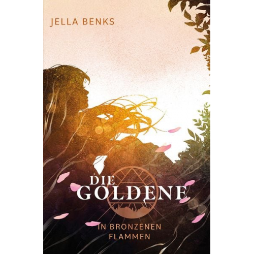 Jella Benks - Die Goldene - In bronzenen Flammen