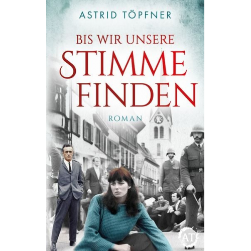 Astrid Töpfner - Bis wir unsere Stimme finden