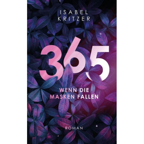 Isabel Kritzer - 365 - Wenn die Masken fallen