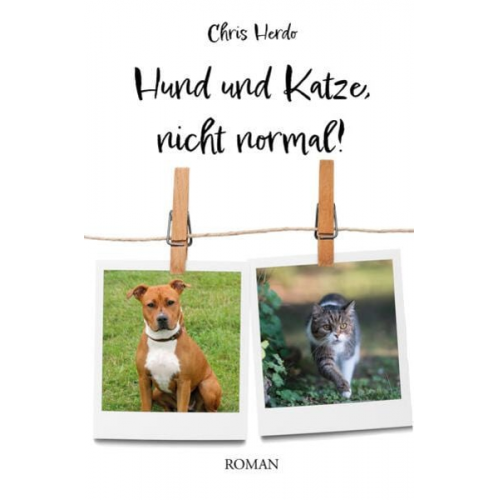 Chris Herdo - Hund und Katze, nicht normal!