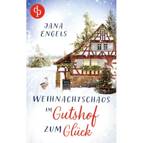 Jana Engels - Weihnachtschaos im Gutshof zum Glück