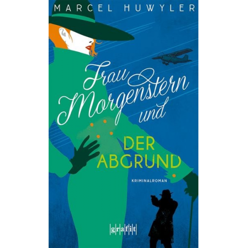 Marcel Huwyler - Frau Morgenstern und der Abgrund