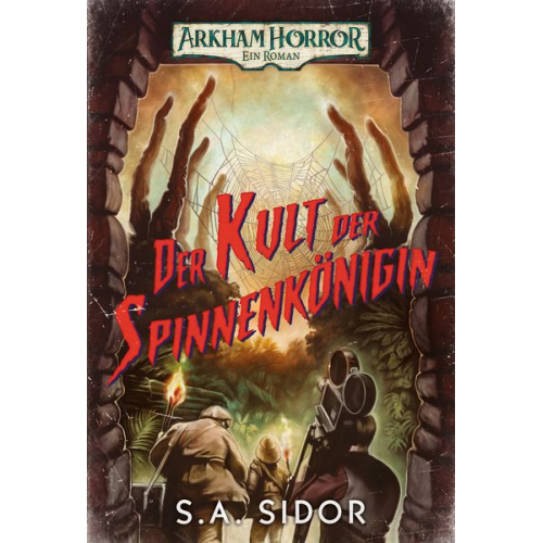 S.A. Sidor - Arkham Horror: Der Kult der Spinnenkönigin