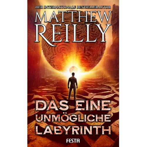 Matthew Reilly - Das eine unmögliche Labyrinth