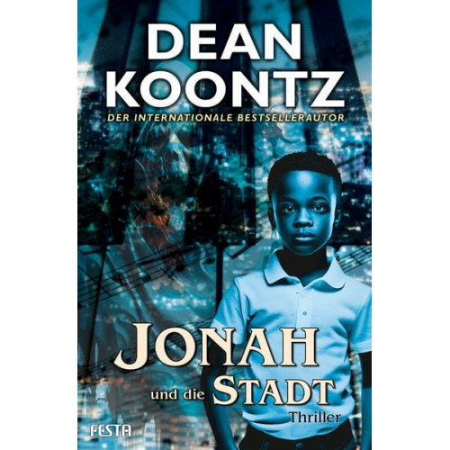 Dean Koontz - Jonah und die Stadt