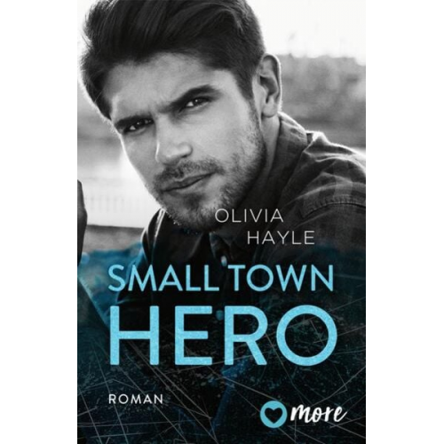 Olivia Hayle - Small Town Hero