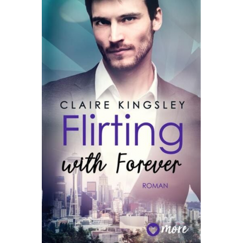 Claire Kingsley - Flirting with Forever