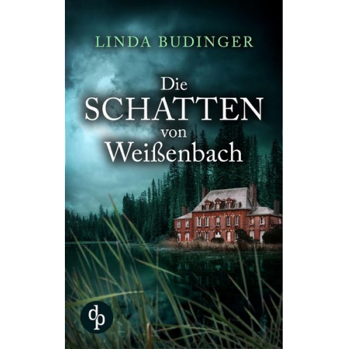 Linda Budinger - Die Schatten von Weißenbach