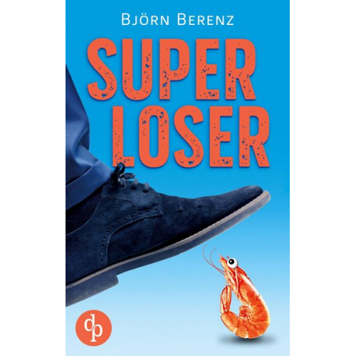 Björn Berenz - Superloser