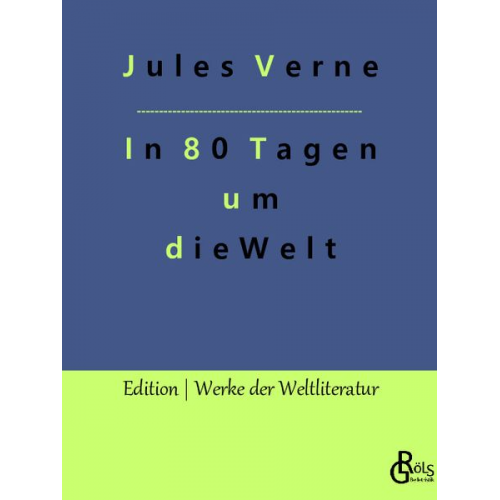 Jules Verne - In 80 Tagen um die Welt