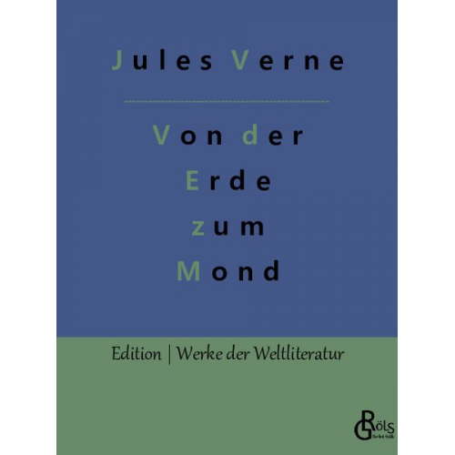 Jules Verne - Von der Erde zum Mond