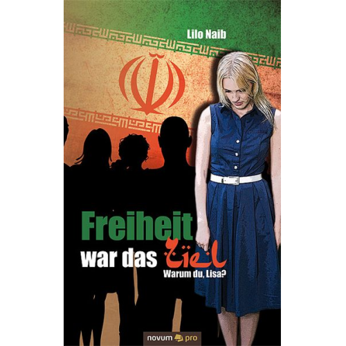 Lilo Naib - Freiheit war das Ziel