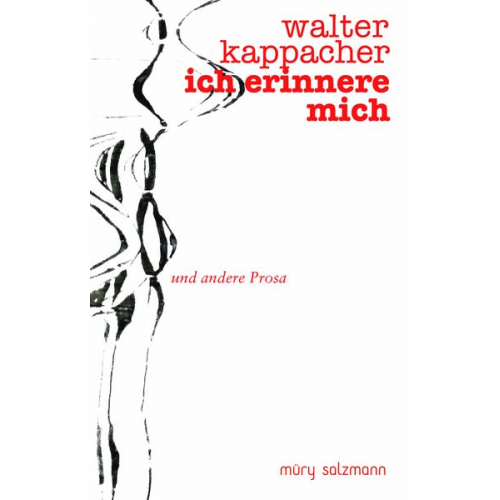 Walter Kappacher - Ich erinnere mich