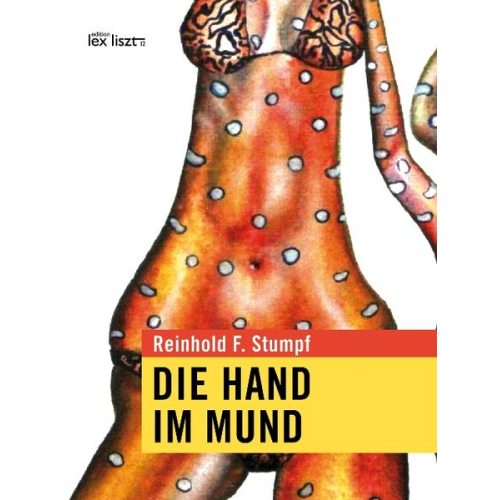 Reinhold F. Stumpf - Die Hand im Mund