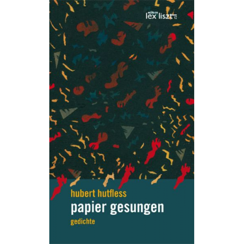 Hubert Hutfless - Papier gesungen