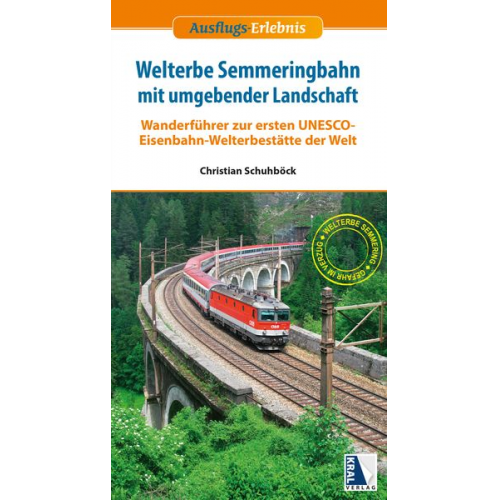 Christian Schuhböck - Welterbe Semmeringbahn mit umgebender Landschaft