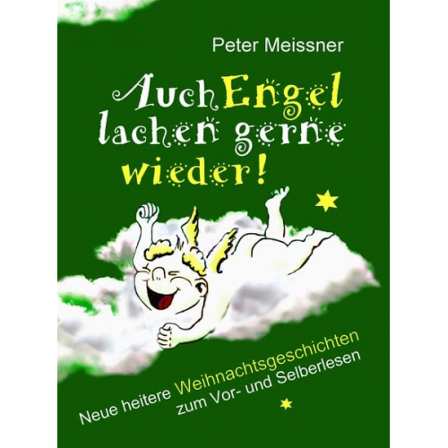 Peter Meissner - Auch Engel lachen gerne wieder