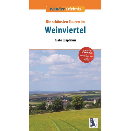 Csaba Szépfalusi - Weinviertel - Die schönsten Touren (2. Auflage)