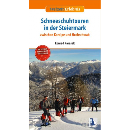 Konrad Karasek - Schneeschuhtouren in der Steiermark