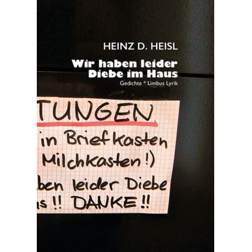 Heinz D. Heisl - Wir haben leider Diebe im Haus