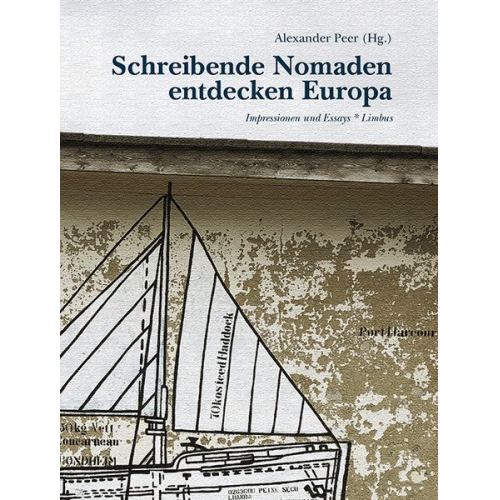 Schreibende Nomaden entdecken Europa