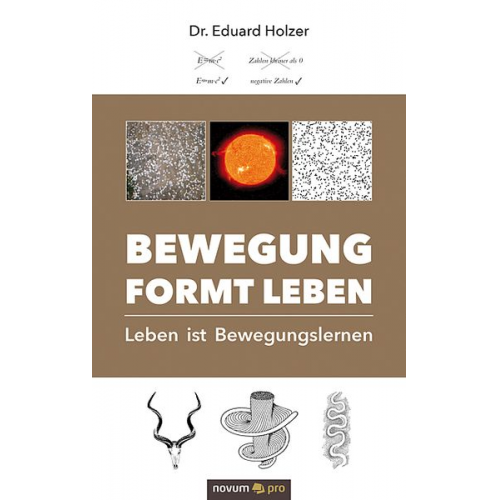 Eduard Holzer - Bewegung formt Leben
