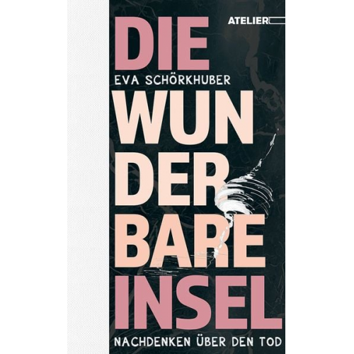 Eva Schörkhuber - Die wunderbare Insel