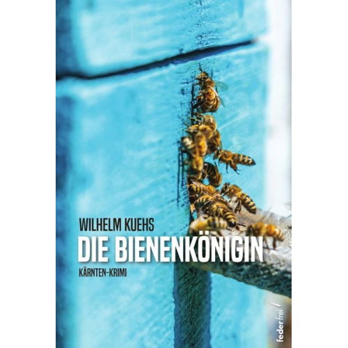 Wilhelm Kuehs - Die Bienenkönigin