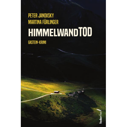 Peter Janovsky Martina Fürlinger - Himmelwandtod