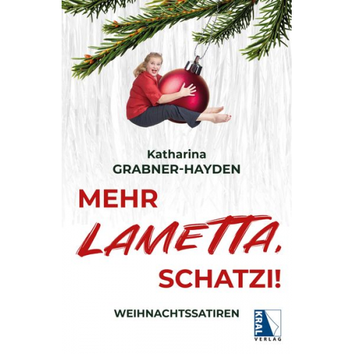 Katharina Grabner-Hayden - Mehr LAMETTA, Schatzi!