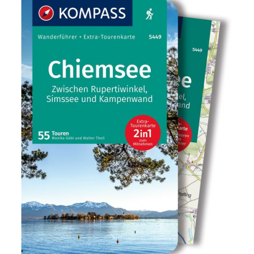 Walter Theil Monika Göbl - KOMPASS Wanderführer Chiemsee, Zwischen Rupertiwinkel, Simssee und Kampenwand, 55 Touren mit Extra-Tourenkarte