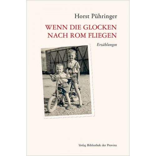 Horst Pühringer - Wenn die Glocken nach Rom fliegen