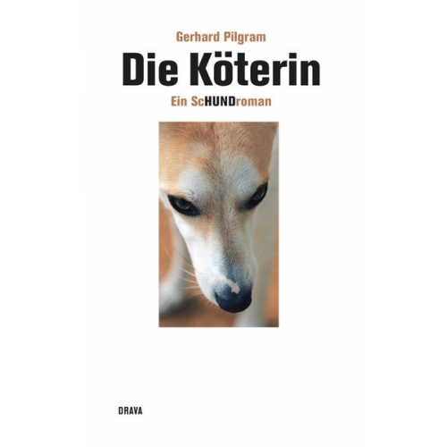 Gerhard Pilgram - Die Köterin