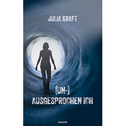 Julia Kraft - (Un-)Ausgesprochen Ich