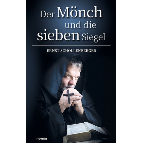 Ernst Schollenberger - Der Mönch und die sieben Siegel