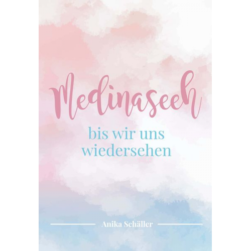 Anika Schäller - Medinaseeh