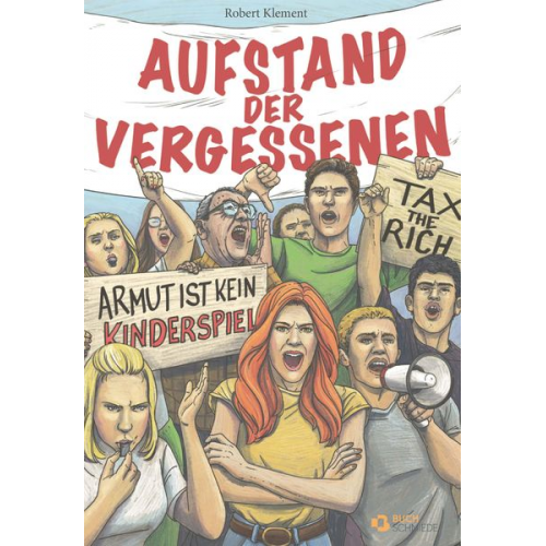 Robert Klement - Aufstand der Vergessenen