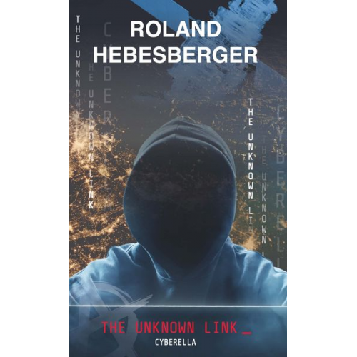 Roland Hebesberger - The Unknown Link: Cyberella