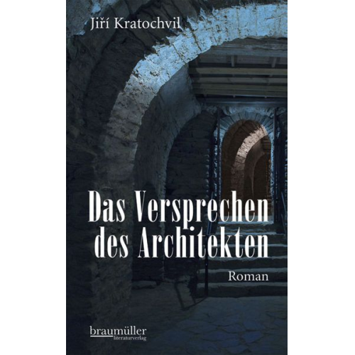 Jiri Kratochvil - Das Versprechen des Architekten