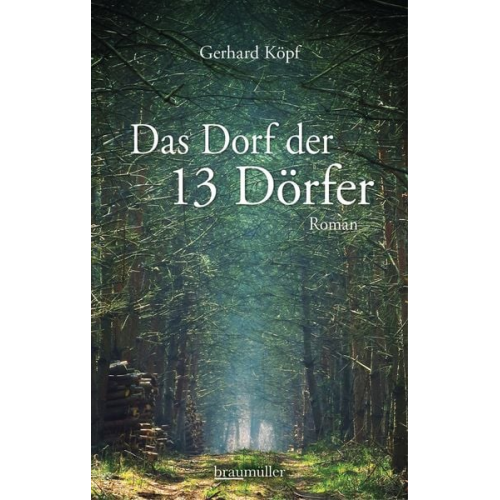 Gerhard Köpf - Das Dorf der 13 Dörfer