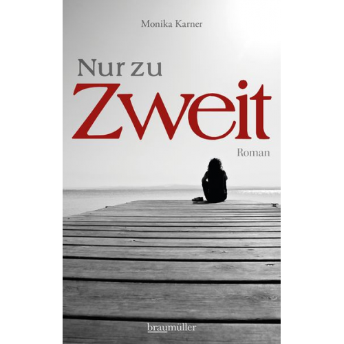 Monika Karner - Nur zu zweit