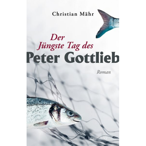 Christian Mähr - Der Jüngste Tag des Peter Gottlieb