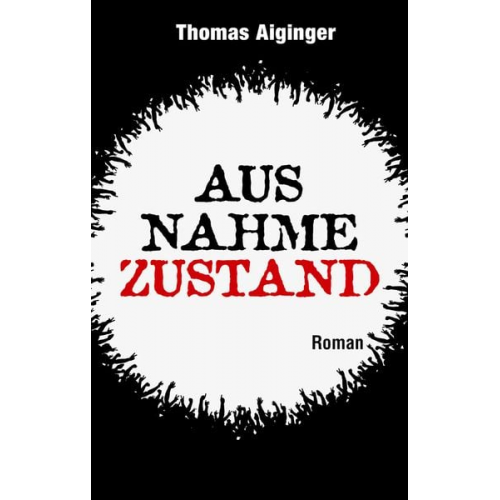 Thomas Aiginger - Ausnahmezustand