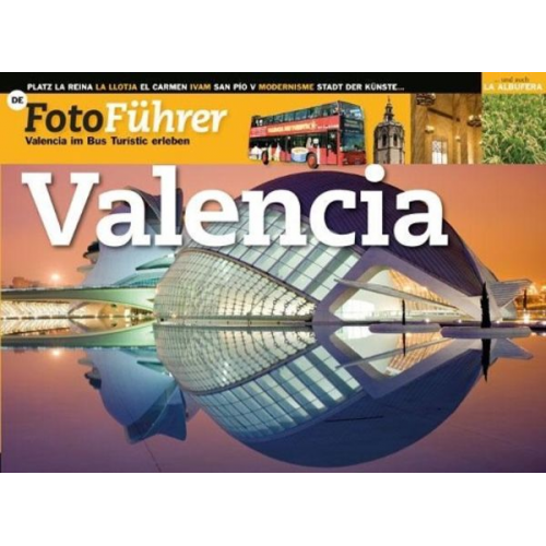 Jaime Millás Laia Moreno Farres - Valencia : Valencia im Bus Turístic erleben